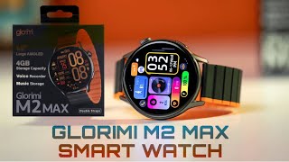Glorimi M2 Max Smart Watch Short Review Video 