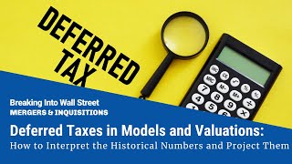 Deferred Taxes in Models and Valuations: Interpretation and Projections