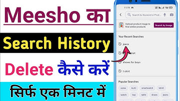 Hoe verwijder ik de zoekgeschiedenis van Meesho?