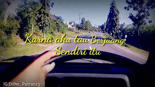 Story whatsapp 30 detik,Curahan hati yang berjuang sendiri