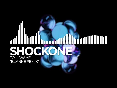 [Drumstep] ShockOne - Follow Me (Blanke Remix)