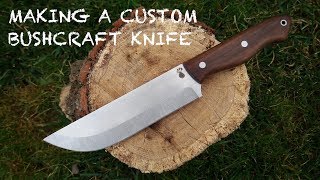 Making A Custom Bushcraft Knife // Knifemaking // My Cellar Workshop