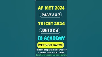 ICET 2024 EXAM DATES AP ICET 2024 TS ICET 2024 IQ ACADEMY