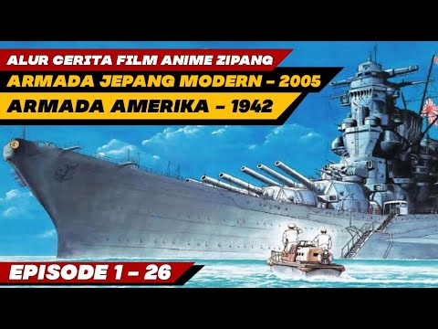 Ketika Kapal Jepang Modern, Mengubah Sejarah Prtempran Midway | Alur Cerita Film Anime Zipang