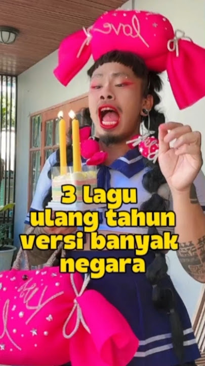 3 lagu ulang tahun versi banyak negara