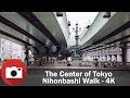 Walking Around Nihonbashi, Tokyo - 4K 60 FPS