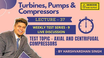 Lecture-37 | Compressor Test Solution | for GATE/ESE/PSUs | by Harshvardhan Singh for ME