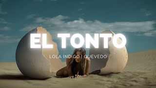 Miniatura de vídeo de "Lola Índigo, Quevedo - EL TONTO (Letra/Lyrics)"