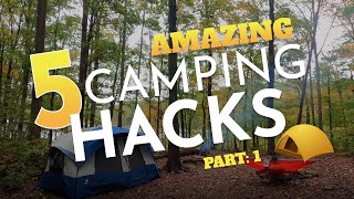 5 Camping Hacks [Every Camper Should Know]  Part 1