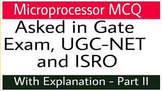 Famous 30 8085 Microprocessor Based Multiple Choice Questions and Answer - Part 2 - Asked in Gate/UGC Net Worth