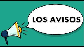 LOS AVISOS LOS AVISOS