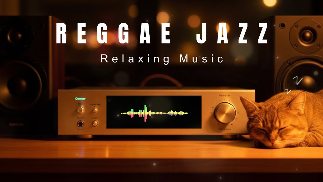 Chill Reggae Jazz 🌿🎶 | Relaxing Vibes with a Sleeping Cat