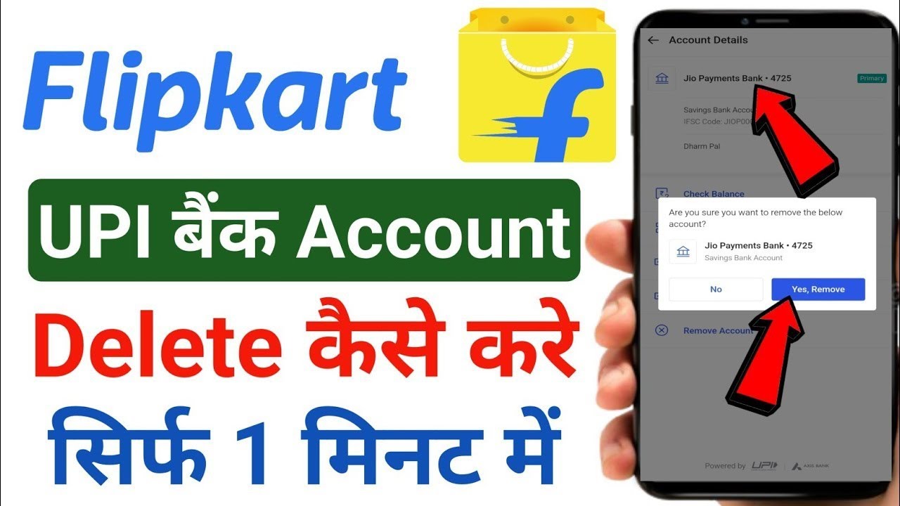 How to delete Flipkart UPI Account Flip - YouTube