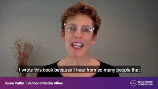 Karen Catlin Shout Out for the 2021 Spring Book Club - "Better Allies"