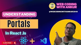 React Js Tutorials in Hindi #36 | Understading Portal in React JS
