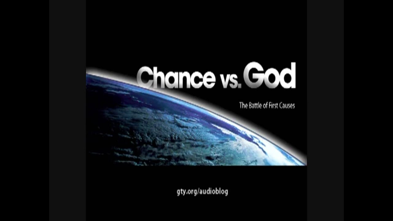 John MacArthur "God vs Chance"  Remix