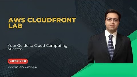 9.4 AWS Cloudfront Lab