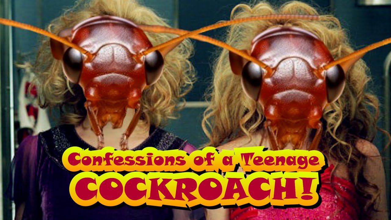 Confessions of a Teenage Cockroach