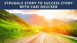 Weight Loss:  Struggle Story to Success Story With Cari Duecker