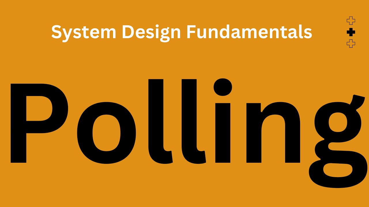 Polling |  System Design Fundamentals