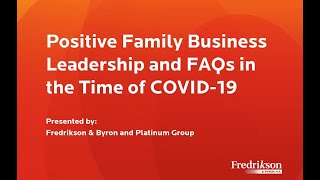 Positive Family Business Leadership and FAQs in the Time of COVID-19