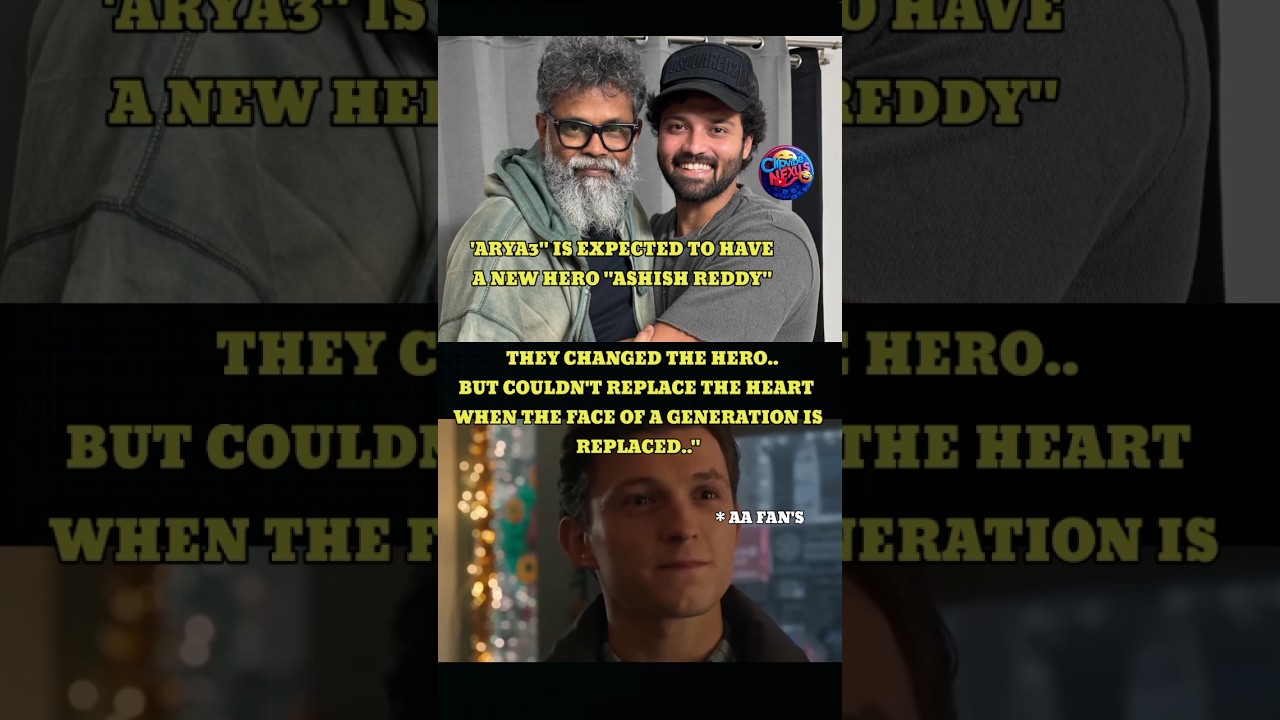 Arya3 Hero Ashish Reddy 🍿📽️