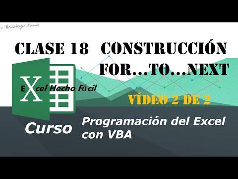 Construcción For...To...Next – Clase 18 – Vídeo 2 de 2 – Programación del Excel con VBA
