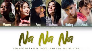 Now United - “Na Na Na” | Color Coded Lyrics Resimi