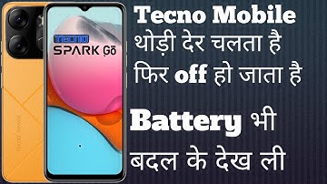 Tecno Spark Go(2023)off problem //थोड़ी देर चलता है फिर बंद होके चालू होता है                       