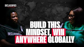 BUILD THIS MINDSET, WIN ANYWHERE GLOBALLY