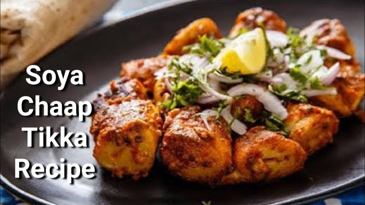 Soya Chaap Tikka by Madhu Khanna YouTube