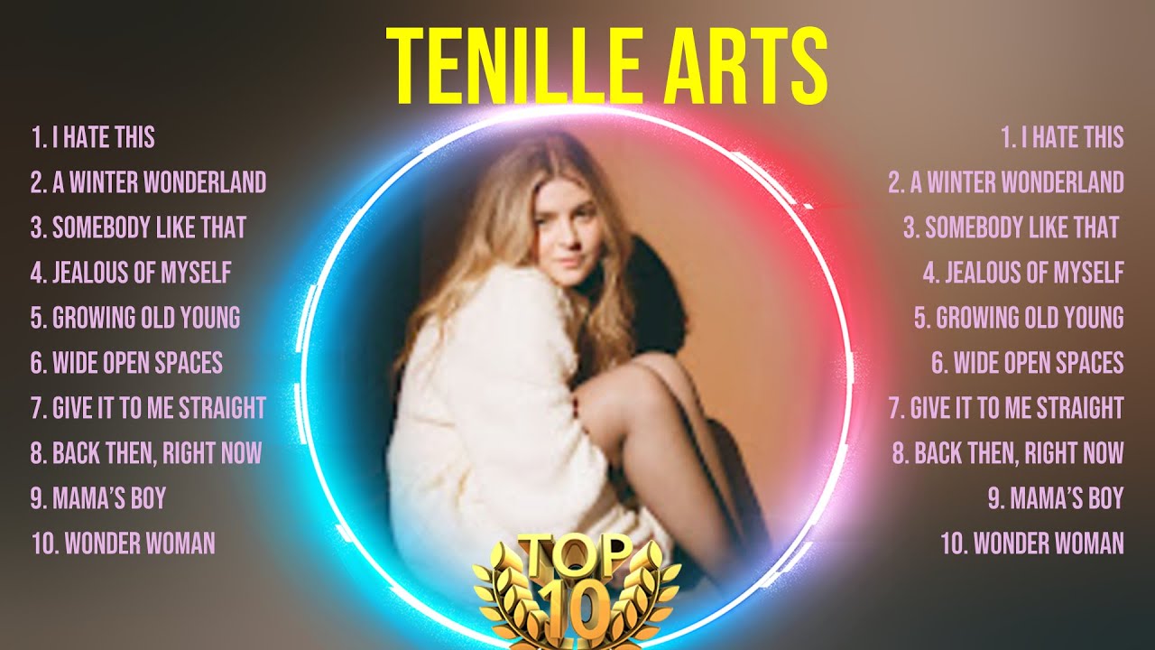 Top 10 songs Tenille Arts 2024 ~ Best Tenille Arts playlist 2024