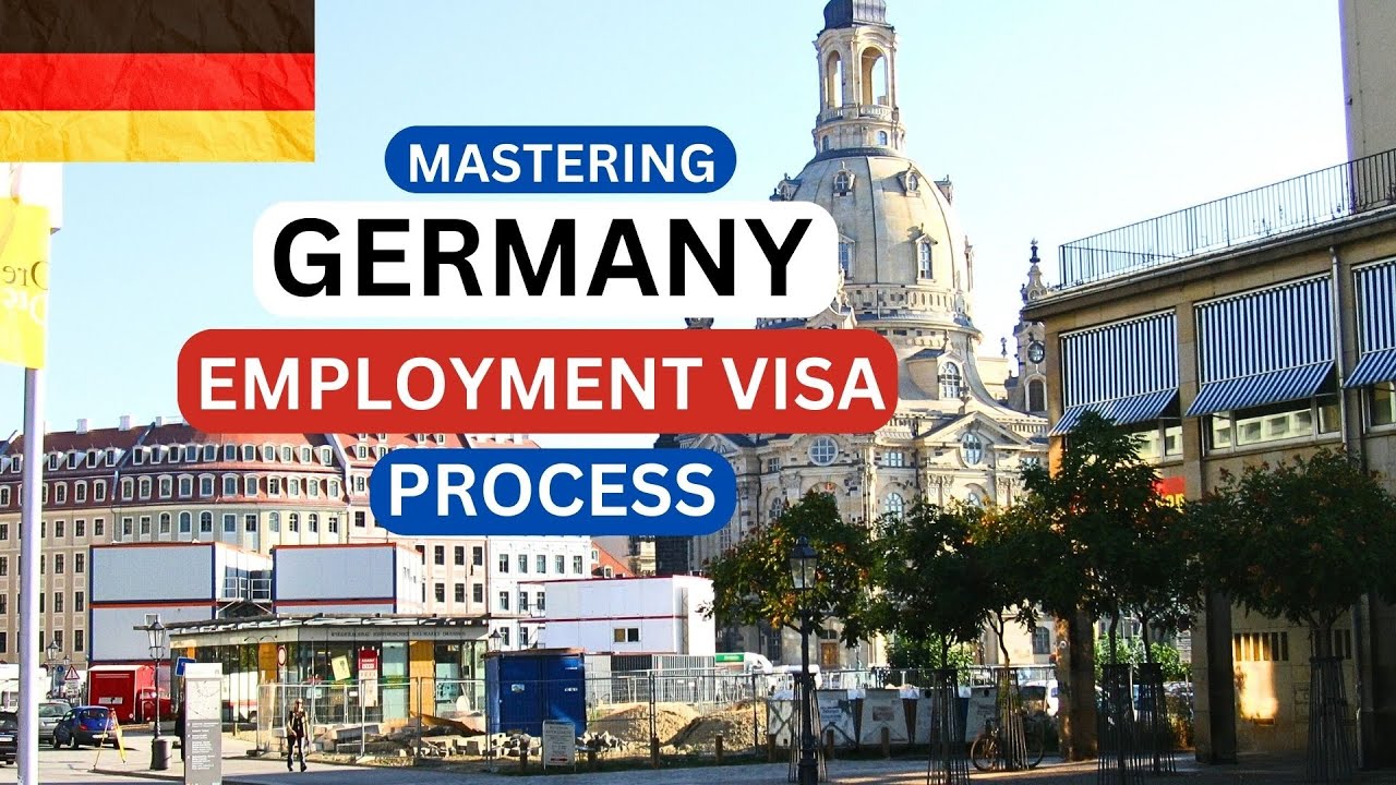How to Obtain an Employment Visa for Germany