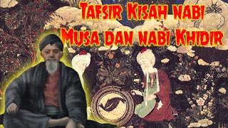 Tafsir Kisah Musa dan Khidir Syekh Siti Jenar