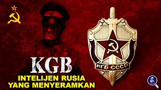 KGB : SIAPA MEREKA DAN MENGAPA BEGITU DITAKUTI?