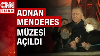 Hurbaşkanı Erdoğan, Adnan Menderes Demokrasi Müzesinin Açılışını Yaptı