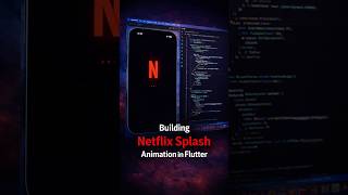 Recreating the Netflix splash animation using Flutter 🎬📱#flutter #flutterdev #mobileappdevelopment