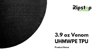 3.9 oz Venom UHMWPE TPU - Fabric Demo