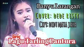 LAGU TARLING PANTURA TERPOPULER!!vocal DEDE RISTY BANYU LARANGAN