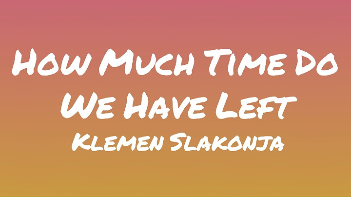 Klemen Slakonja - How Much Time Do We Have Left | 🇸🇮 Eurovision 2025 (Lyrics)