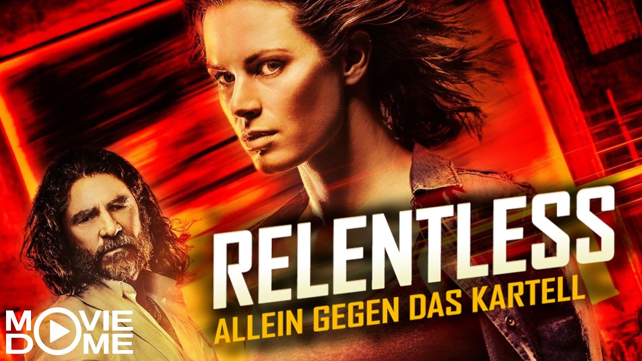 ⁣Relentless - Allein gegen das Kartell - Rachethriller - Ganzer Film kostenlos bei Moviedome