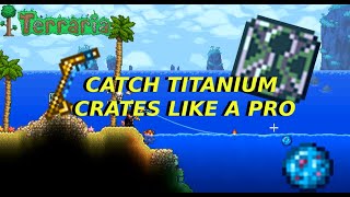 How to Catch Titanium Crates in Terraria!