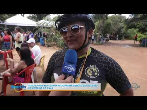 Vida no Campo acompanha desafio de ciclismo no interior do Piauí 11 04 2024