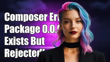 Composer Error: Package [0.0.9] Exists but Rejected by Your Constraint