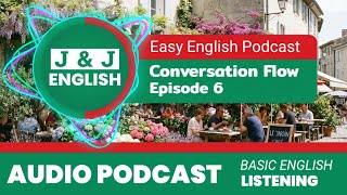 Easy English Podcast - Episode 6: How to Keep a Conversation Going | Jake and Jenna English