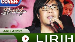 Lirih  - Ari Lasso (D'Kalya Band Cover)