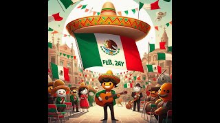 DIA DE LA BANDERA MEXICANA =24 DE FEBRERO=