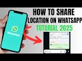 How To Share Live Location On WhatsApp ✅ Android 2025 - Full Tutorial