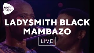 Ladysmith Black Mambazo - Amazing Grace (Live At Montreux 2000)