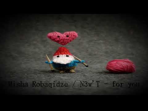 Misha Robaqidze  -  For You